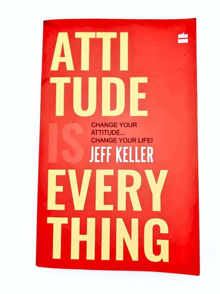 Attitude Is Everything