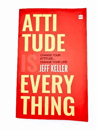 Attitude Is Everything